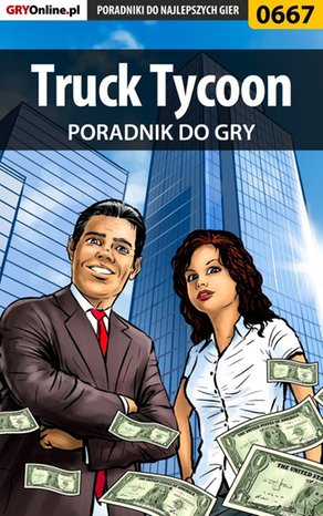 Truck Tycoon - poradnik do gry – ebook