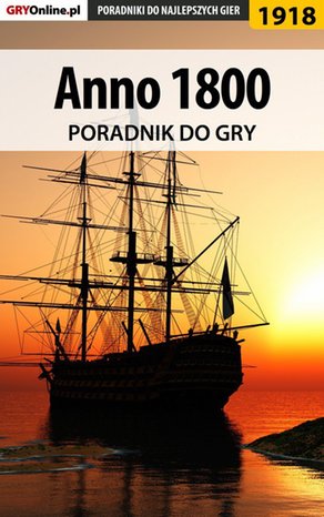 Anno 1800 - poradnik do gry – ebook
