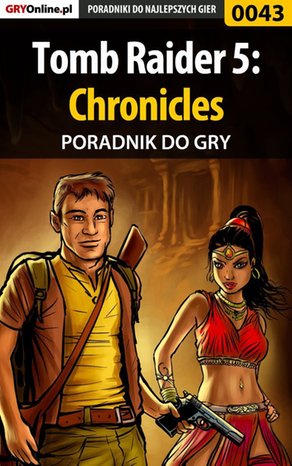 Tomb Raider 5: Chronicles - poradnik do gry – ebook