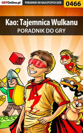 Kao: Tajemnica Wulkanu - poradnik do gry – ebook