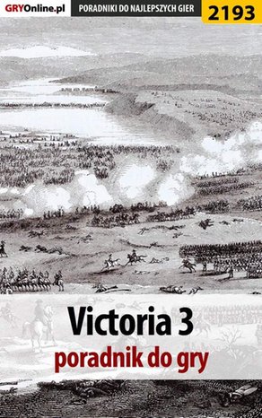 Victoria 3. Poradnik do gry – ebook