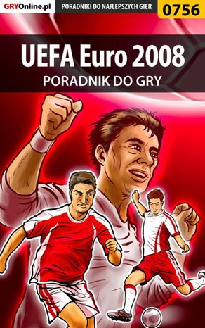 UEFA Euro 2008 - poradnik do gry – ebook