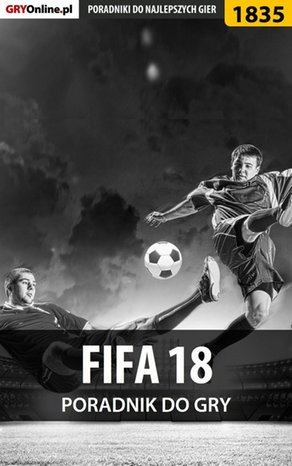 FIFA 18 - poradnik do gry – ebook