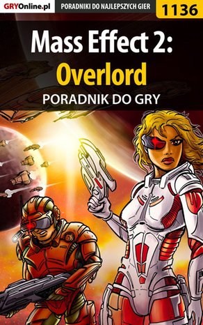 Mass Effect 2: Overlord - poradnik do gry – ebook