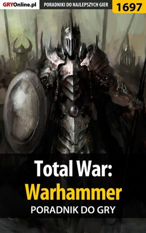 Total War: Warhammer - poradnik do gry – ebook