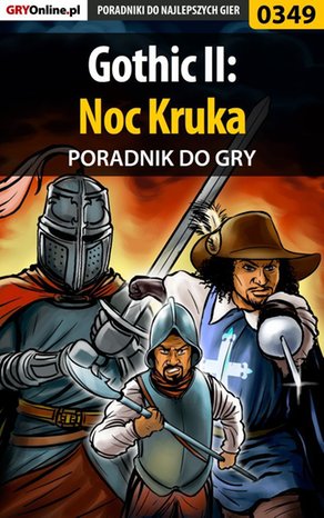 Gothic II: Noc Kruka - poradnik do gry – ebook