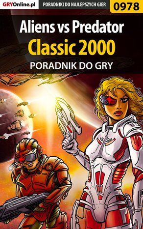Aliens vs Predator Classic 2000 - poradnik do gry – ebook