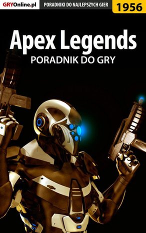 Apex Legends - poradnik do gry – ebook