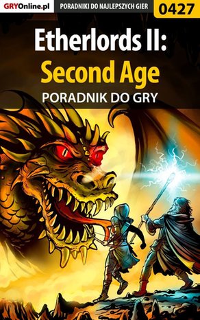 Etherlords II: Second Age - poradnik do gry – ebook