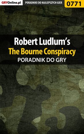 Robert Ludlum’s The Bourne Conspiracy - poradnik do gry – ebook