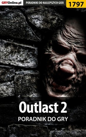 Outlast 2 - poradnik do gry – ebook