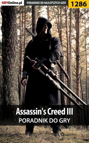 Assassin's Creed III - poradnik do gry – ebook