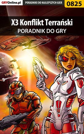 X3 Konflikt Terrański - poradnik do gry – ebook