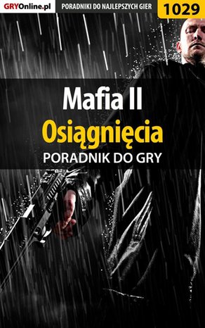 Mafia II - osiągnięcia - poradnik do gry – ebook