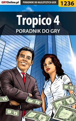 Tropico 4 - poradnik do gry – ebook