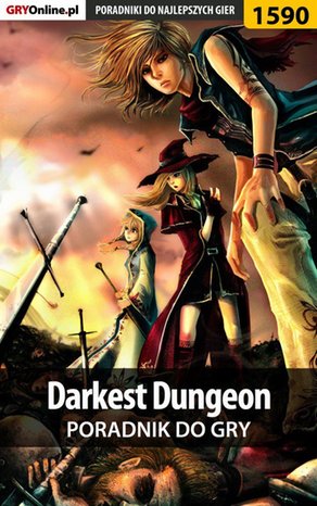 Darkest Dungeon - poradnik do gry – ebook