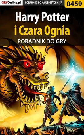 Harry Potter i Czara Ognia - poradnik do gry – ebook