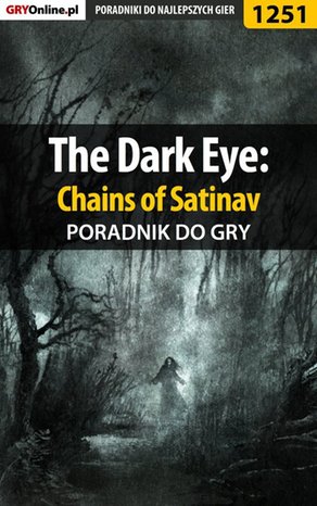 The Dark Eye: Chains of Satinav - poradnik do gry – ebook