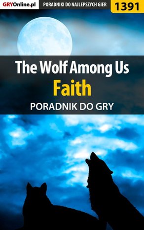 The Wolf Among Us - Faith - poradnik do gry – ebook