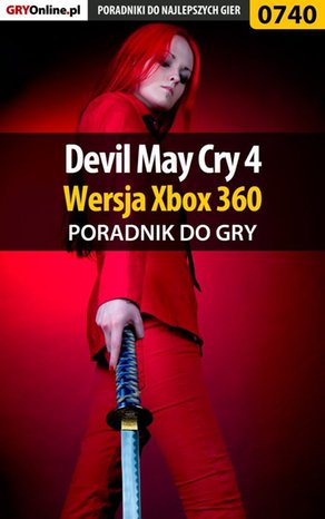 Devil May Cry 4 - Xbox 360 - poradnik do gry – ebook