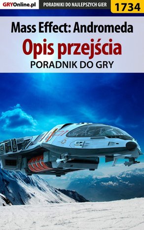 Mass Effect: Andromeda - Opis przejścia - poradnik do gry &ndash; ebook