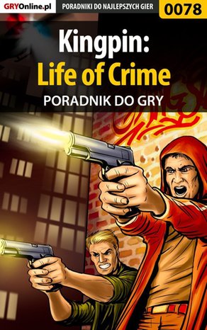 Kingpin: Life of Crime - poradnik do gry – ebook