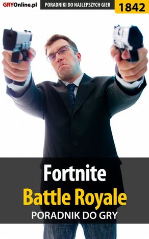 Fortnite: Battle Royale - poradnik do gry – ebook