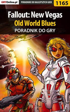 Fallout: New Vegas - Old World Blues - poradnik do gry – ebook