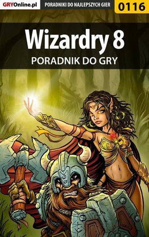 Wizardry 8 - poradnik do gry – ebook