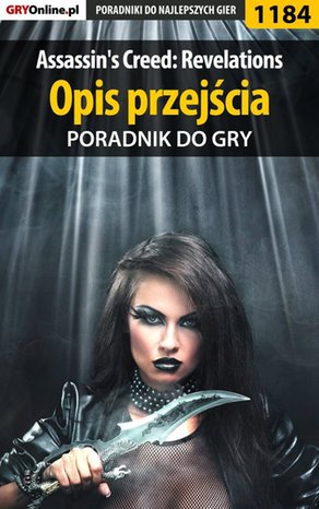Assassin's Creed: Revelations - opis przejścia - poradnik do gry – ebook