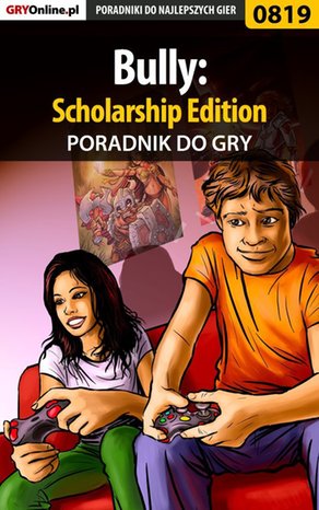 Bully: Scholarship Edition - poradnik do gry – ebook