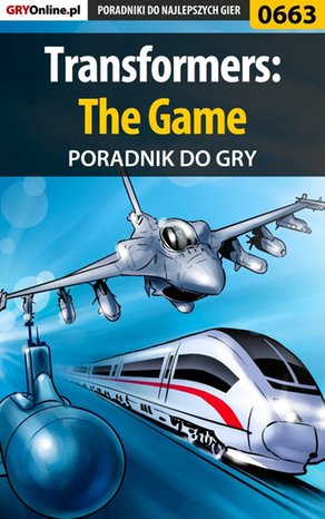 Transformers: The Game - poradnik do gry – ebook