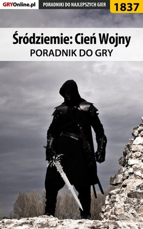 Śródziemie: Cień Wojny - poradnik do gry – ebook