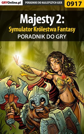 Majesty 2: Symulator Królestwa Fantasy - poradnik do gry – ebook