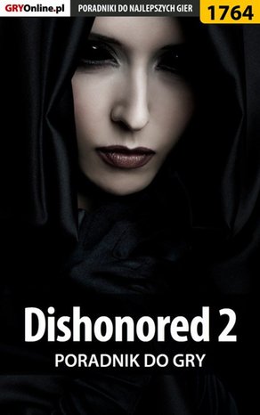 Dishonored 2 - poradnik do gry – ebook