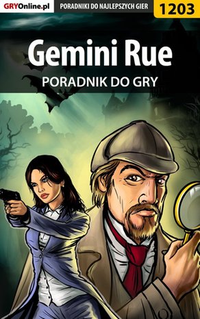 Gemini Rue - poradnik do gry – ebook