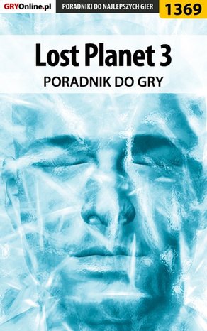 Lost Planet 3 - poradnik do gry – ebook