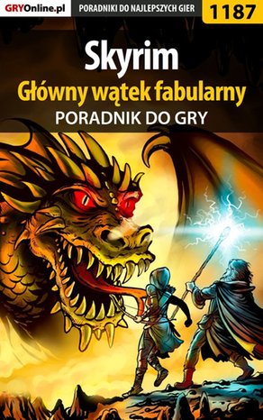 Skyrim - główny wątek fabularny - poradnik do gry – ebook