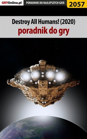Destroy All Humans Remake - poradnik do gry – ebook