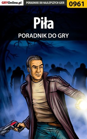 Piła - poradnik do gry – ebook
