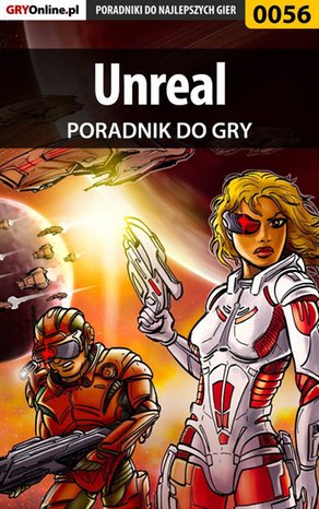 Unreal - poradnik do gry – ebook