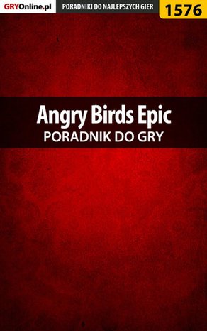 Angry Birds Epic - poradnik do gry – ebook