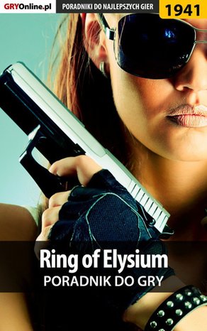 Ring of Elysium - poradnik do gry – ebook