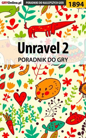 Unravel 2 - poradnik do gry – ebook