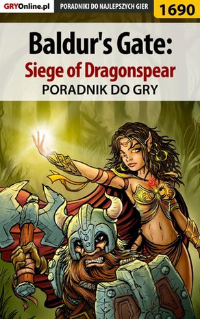 Baldur's Gate: Siege of Dragonspear - poradnik do gry – ebook