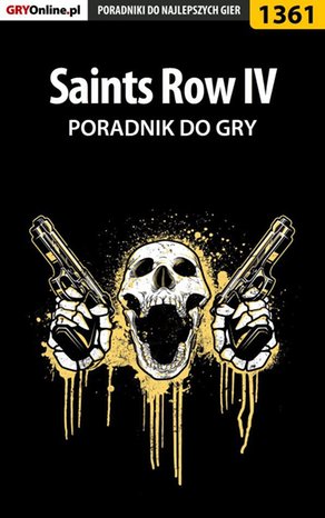 Saints Row IV - poradnik do gry – ebook