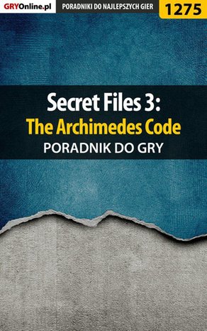 Secret Files 3: The Archimedes Code - poradnik do gry – ebook