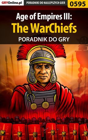 Age of Empires III: The WarChiefs - poradnik do gry – ebook