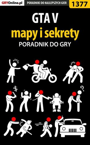 GTA V - mapy i sekrety - poradnik do gry – ebook