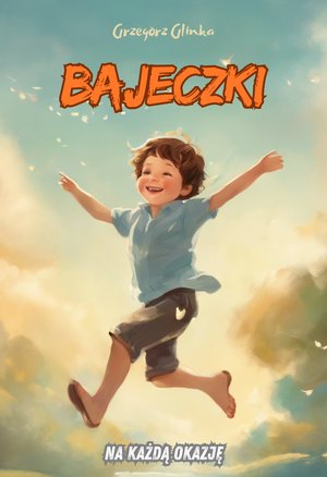 Bajeczki na każdą okazję &ndash; ebook